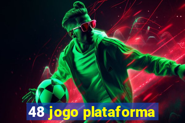 48 jogo plataforma