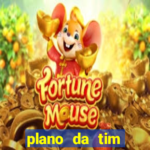 plano da tim internet ilimitada