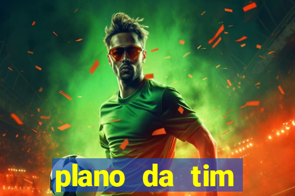plano da tim internet ilimitada