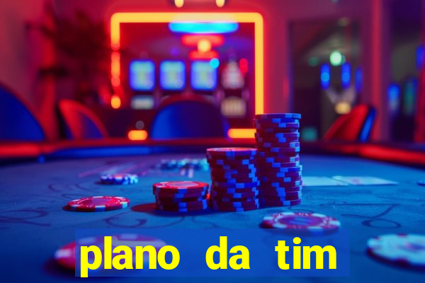 plano da tim internet ilimitada