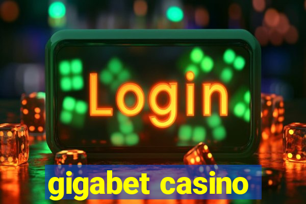gigabet casino