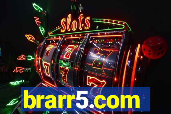 brarr5.com