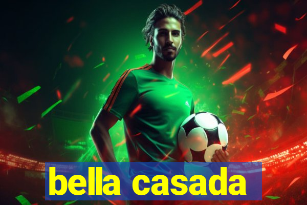 bella casada