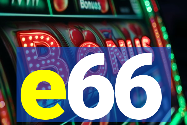 e66