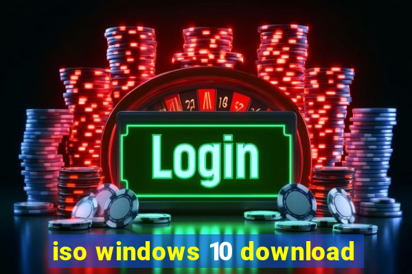 iso windows 10 download