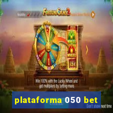 plataforma 050 bet