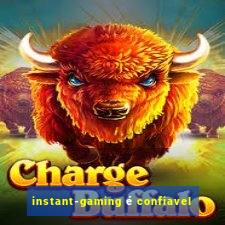 instant-gaming é confiavel