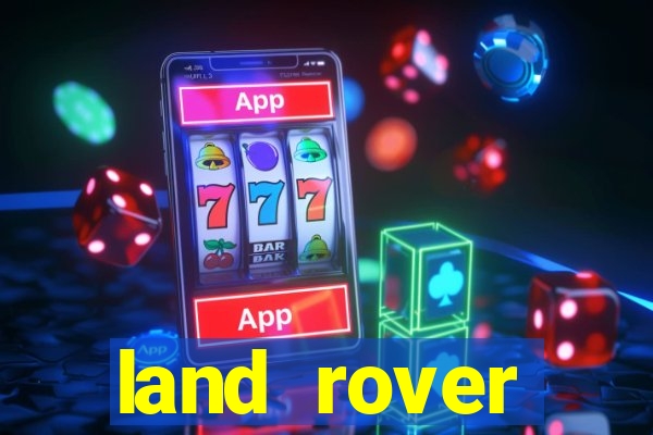 land rover plataforma de jogos