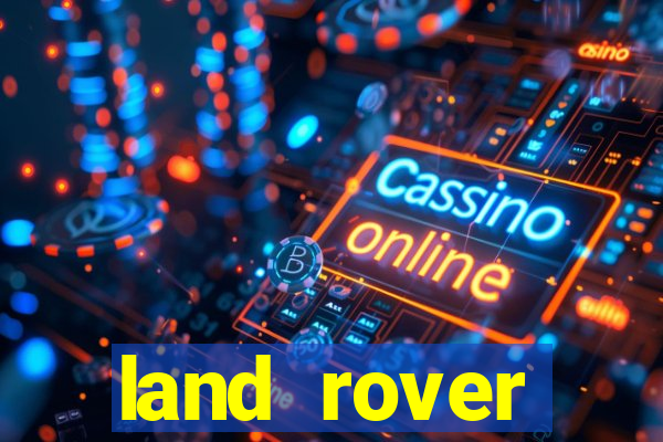 land rover plataforma de jogos