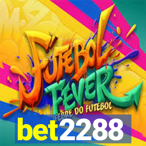 bet2288
