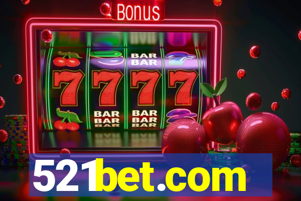 521bet.com