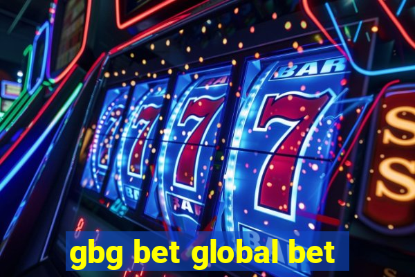 gbg bet global bet