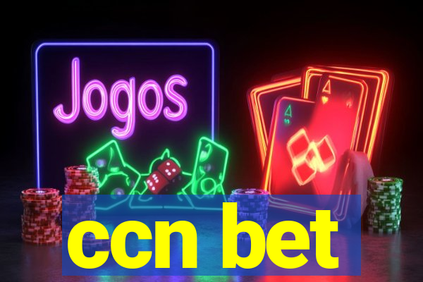 ccn bet