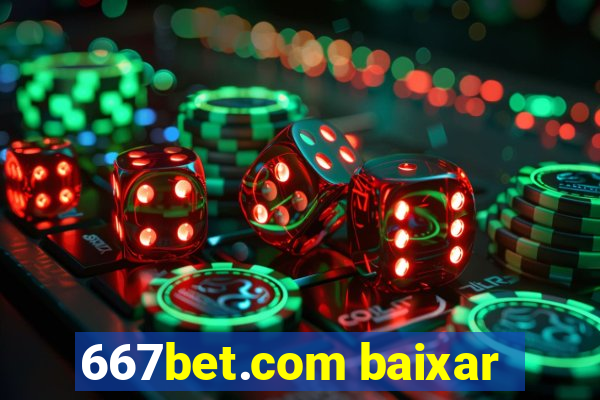 667bet.com baixar