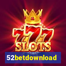 52betdownload