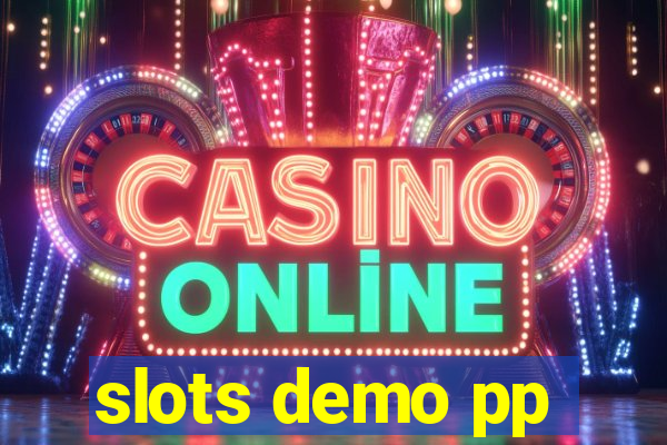 slots demo pp