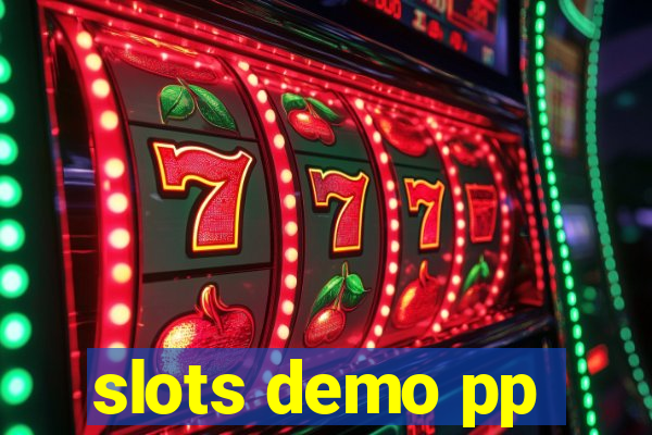 slots demo pp