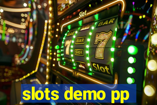 slots demo pp