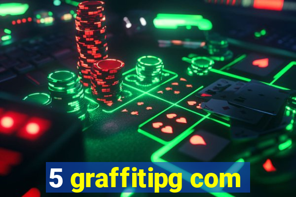 5 graffitipg com
