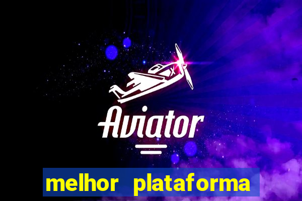 melhor plataforma para jogar fortune tiger