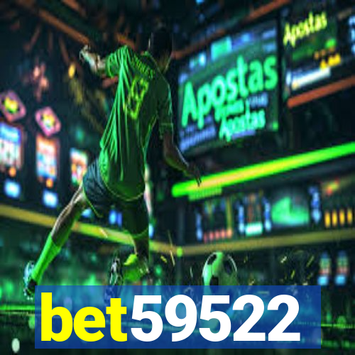 bet59522