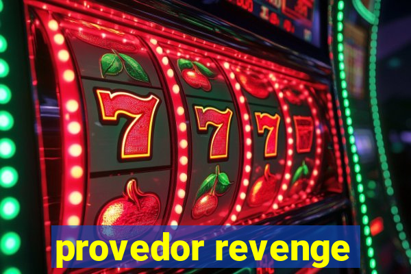 provedor revenge