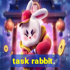 task rabbit.