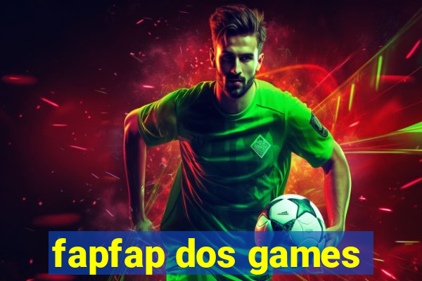 fapfap dos games