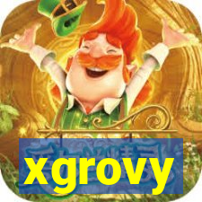 xgrovy