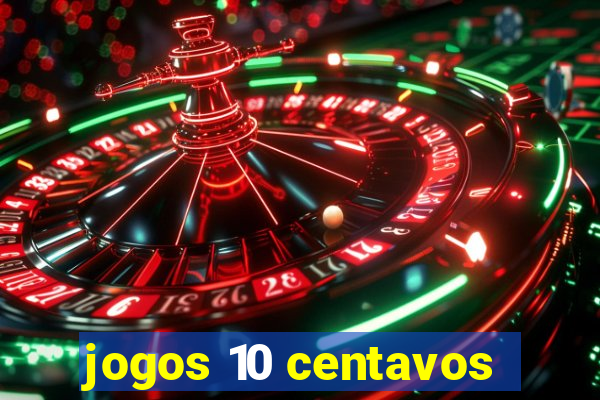 jogos 10 centavos