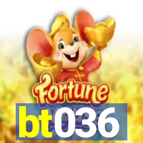 bt036