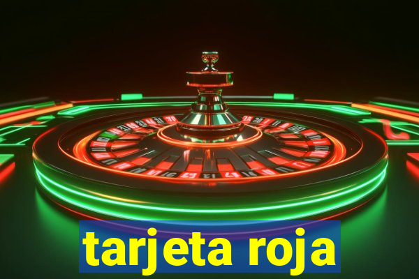tarjeta roja