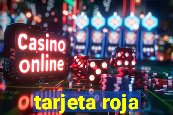 tarjeta roja