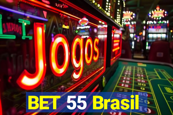 BET 55 Brasil