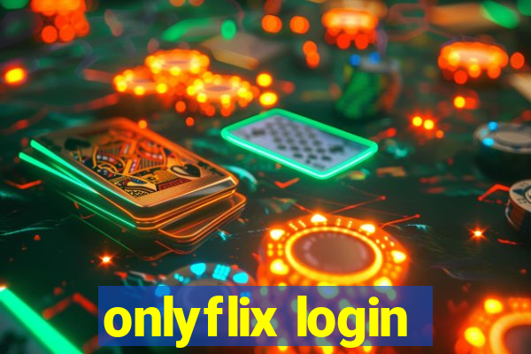 onlyflix login