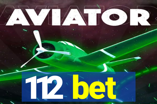 112 bet