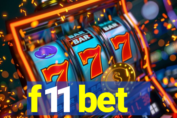 f11 bet