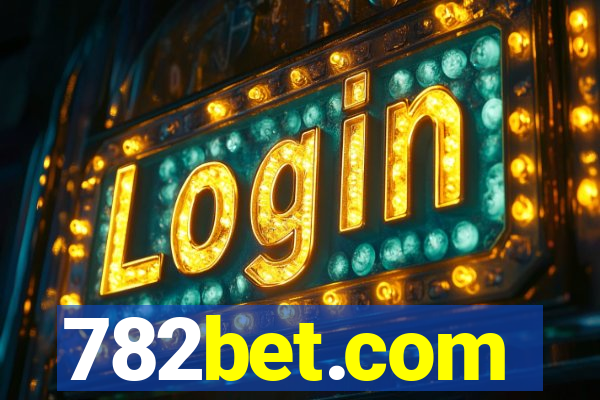 782bet.com