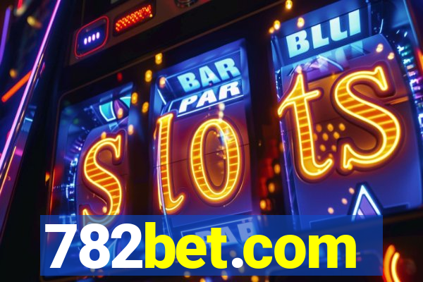782bet.com
