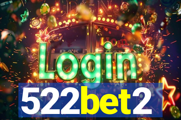 522bet2