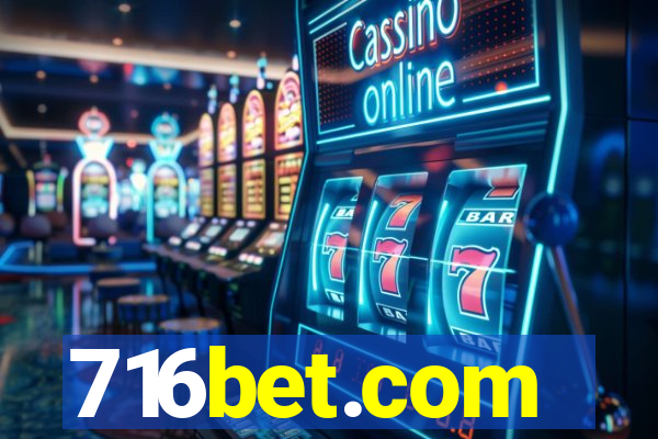 716bet.com