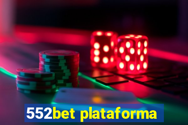 552bet plataforma