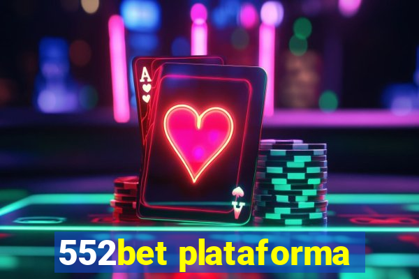 552bet plataforma