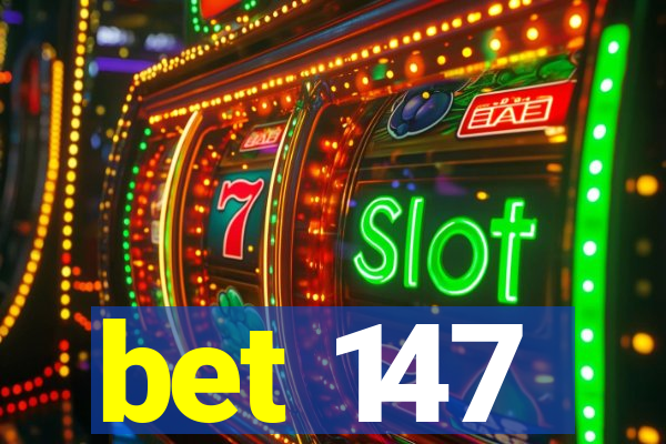 bet 147