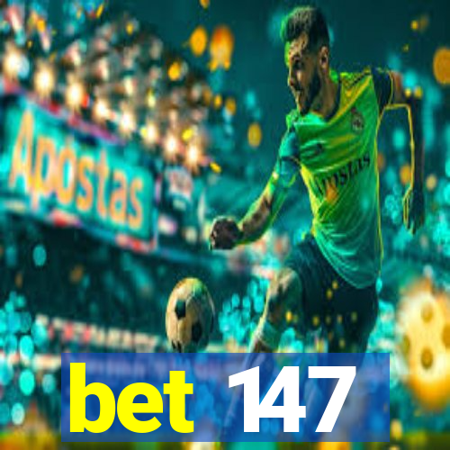 bet 147