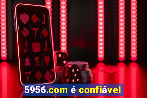 5956.com é confiável