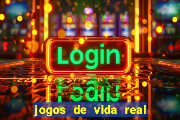 jogos de vida real na escola