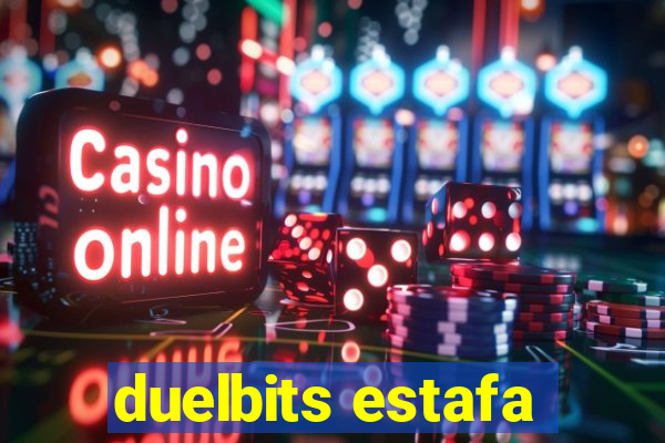 duelbits estafa