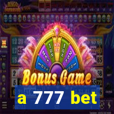 a 777 bet