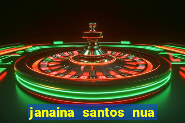 janaina santos nua bella da semana